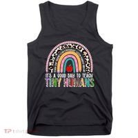 It's A Good Day To Teach Tiny Humans Tank Top thumb 0
