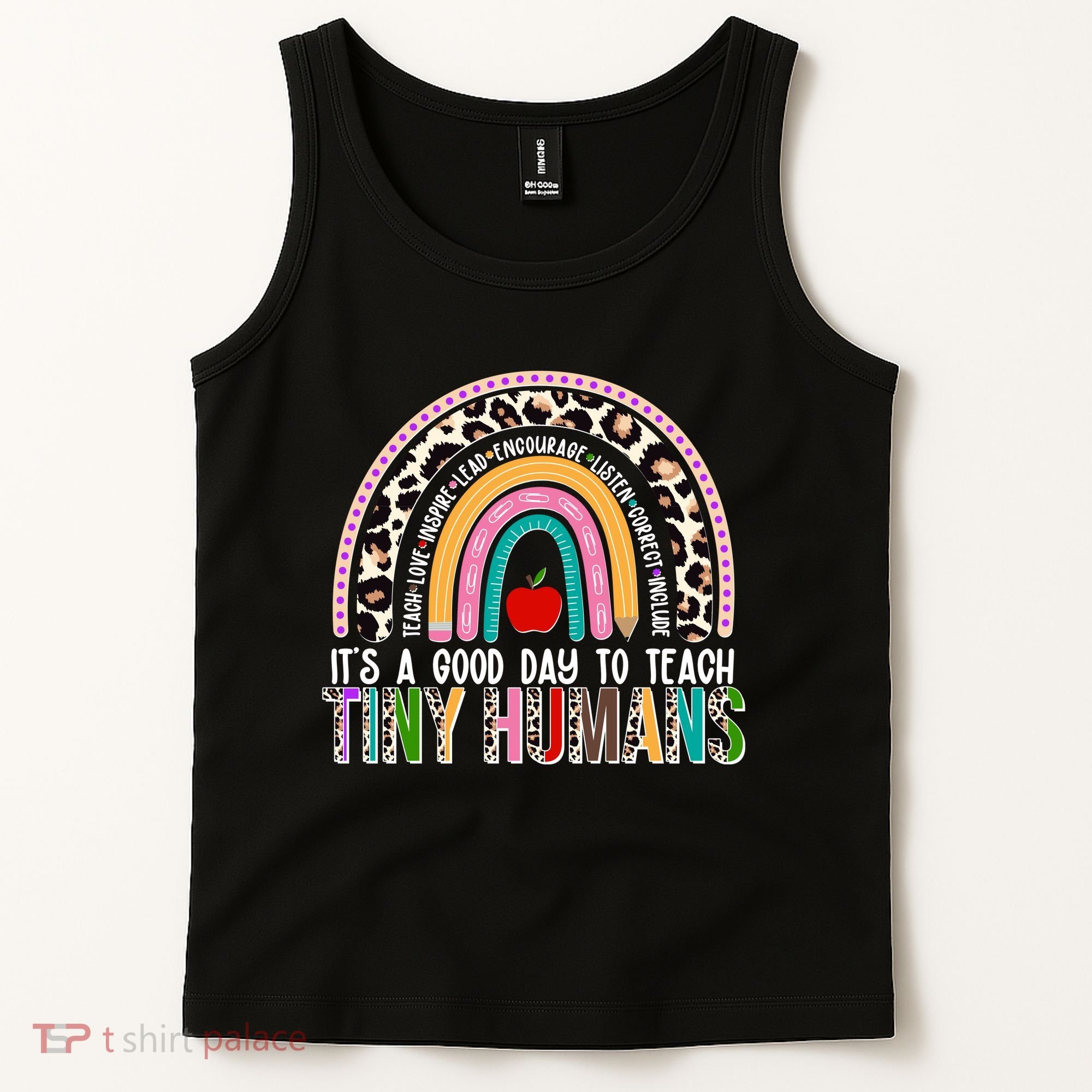 It's A Good Day To Teach Tiny Humans Tank Top