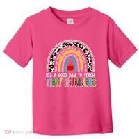 It's A Good Day To Teach Tiny Humans Toddler T-Shirt thumb 0