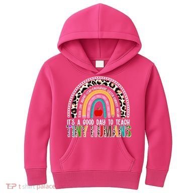 It's A Good Day To Teach Tiny Humans Kids Hoodie