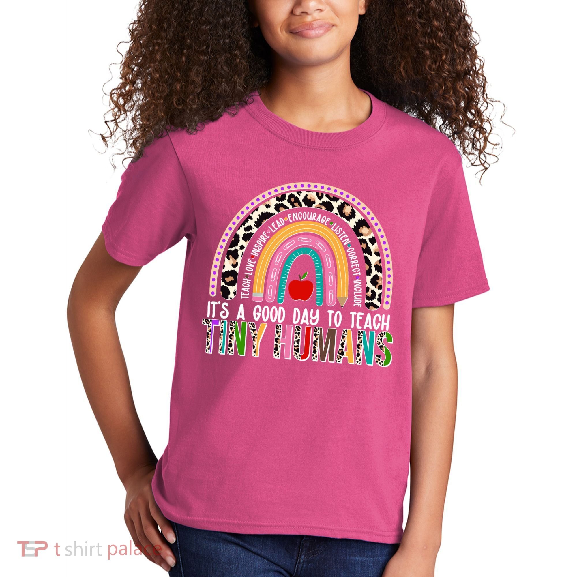 It's A Good Day To Teach Tiny Humans Kids T-Shirt