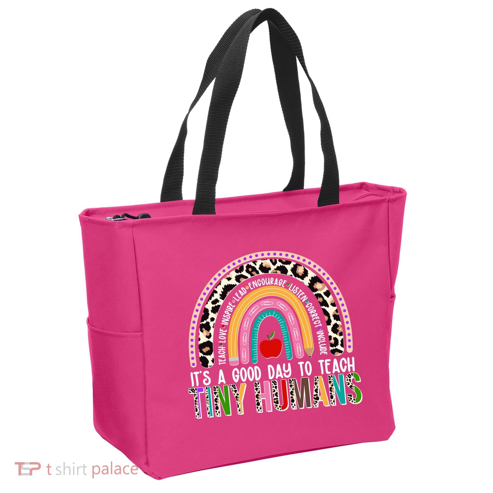 It's A Good Day To Teach Tiny Humans Tote Bag