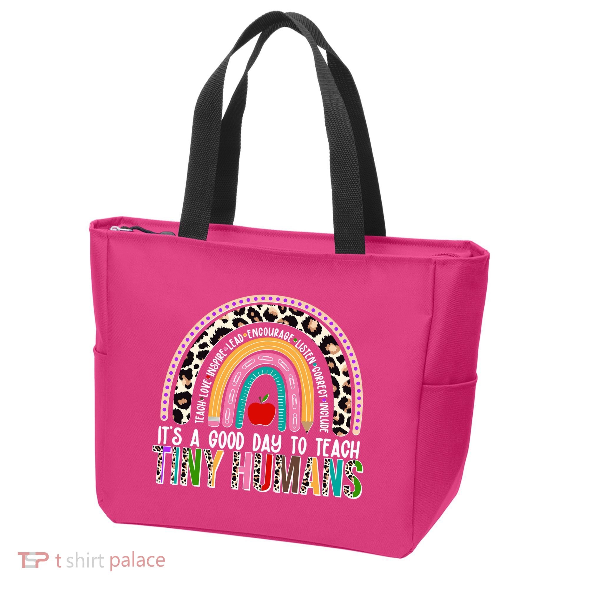 It's A Good Day To Teach Tiny Humans Tote Bag