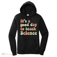 Its A Good Day To Teach Science Earth Funny Science Teacher Women's Hoodie thumb 0