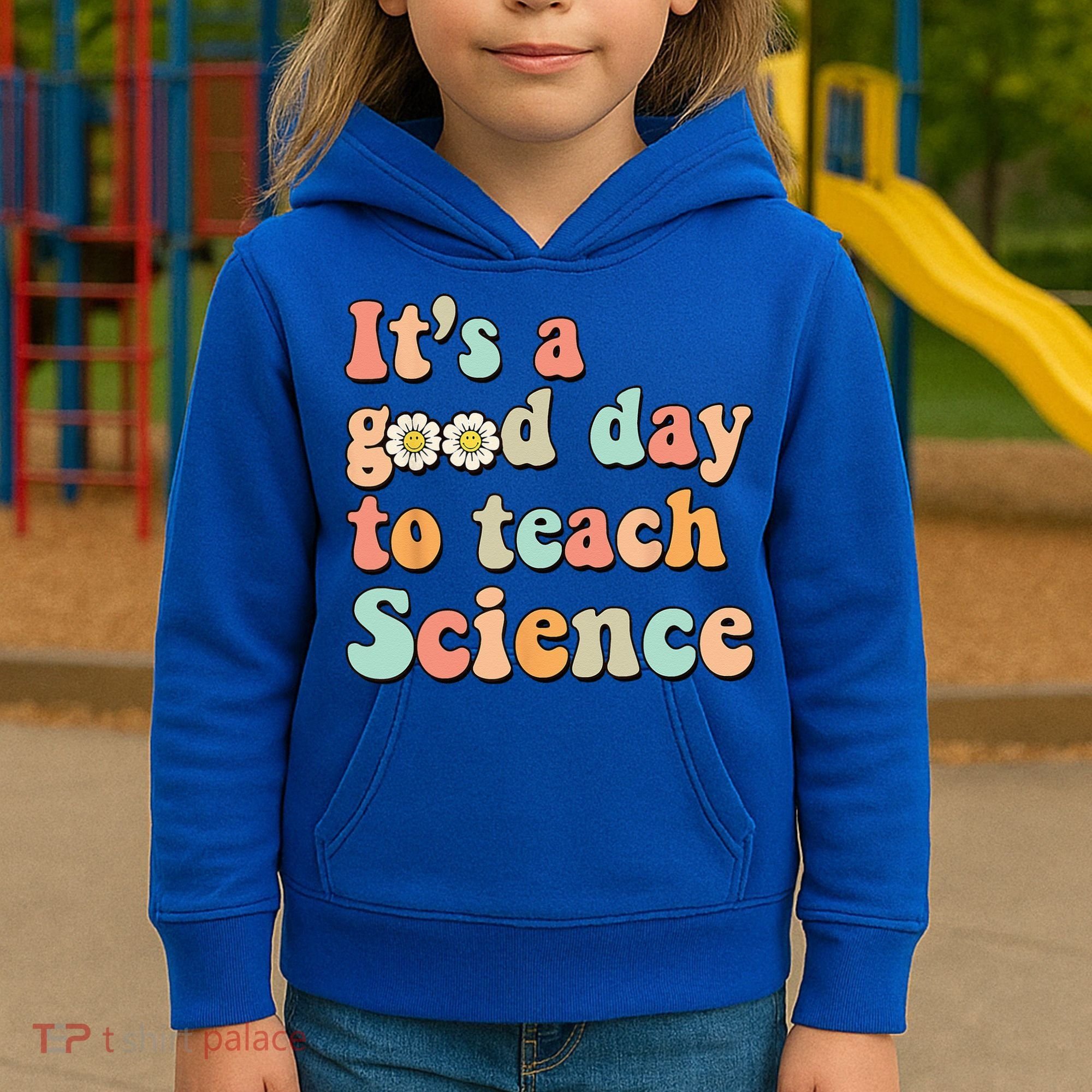 Its A Good Day To Teach Science Earth Funny Science Teacher Kids Hoodie