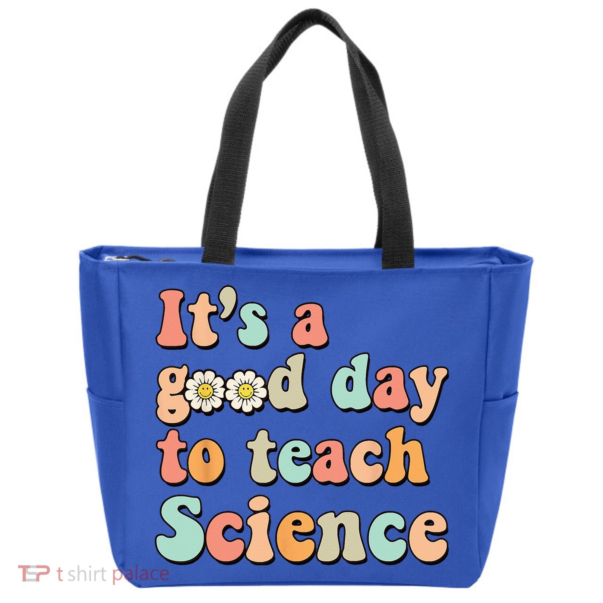 Its A Good Day To Teach Science Earth Funny Science Teacher Tote Bag