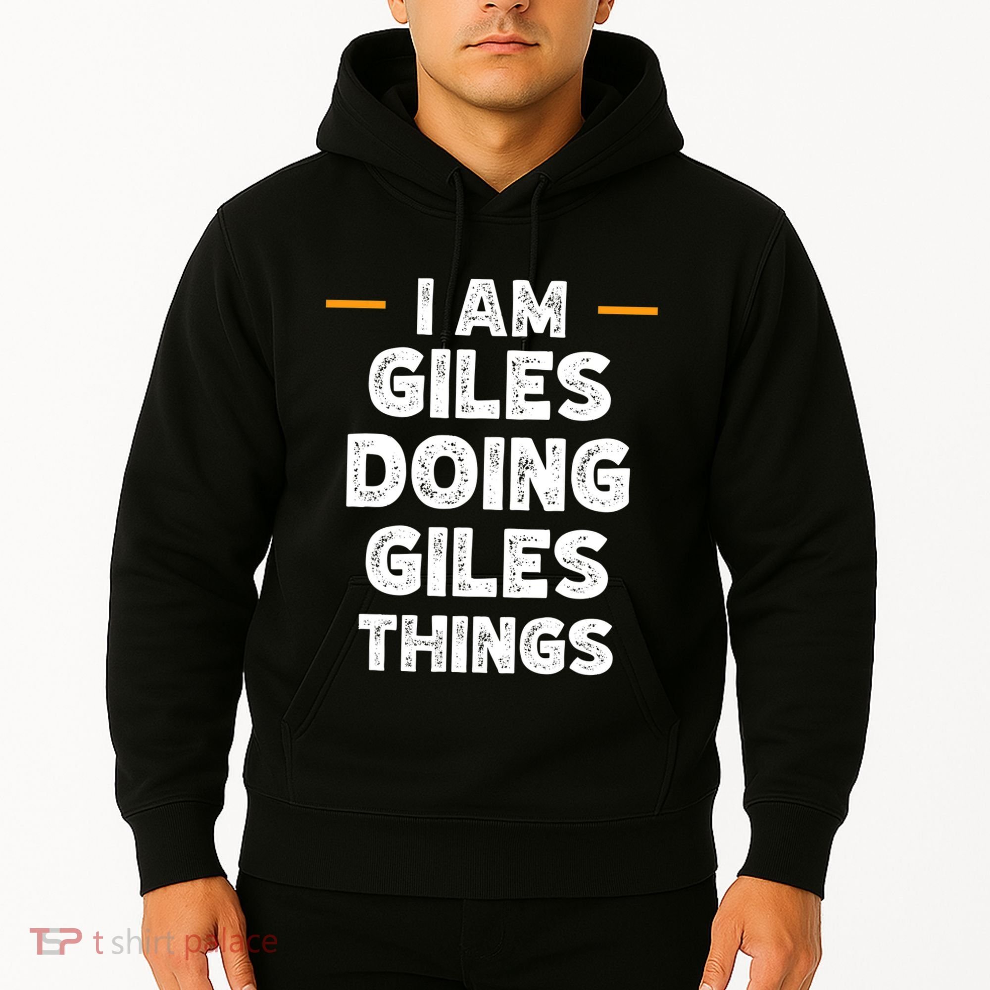 I Am Giles Doing Giles Things Custom Funny Name Hoodie