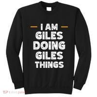 I Am Giles Doing Giles Things Custom Funny Name Sweatshirt thumb 0