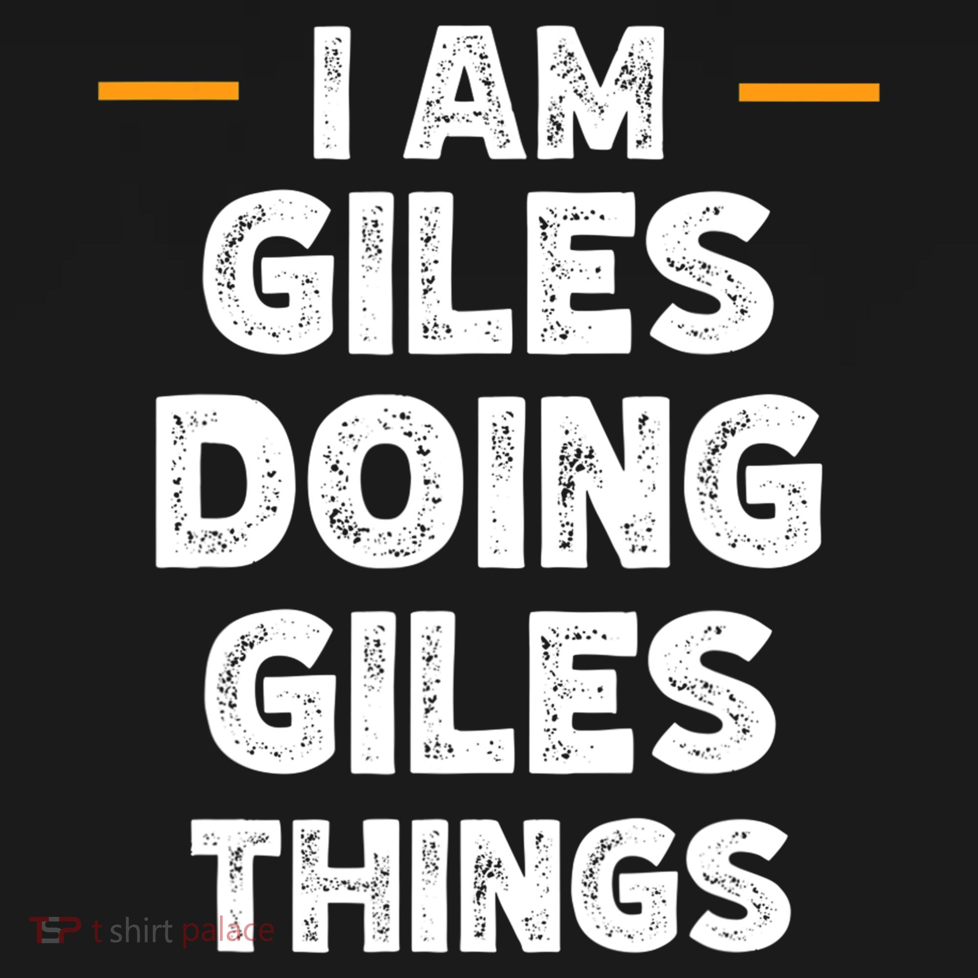 I Am Giles Doing Giles Things Custom Funny Name Button