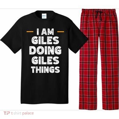 I Am Giles Doing Giles Things Custom Funny Name Pajama Set