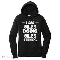 I Am Giles Doing Giles Things Custom Funny Name Women's Hoodie thumb 0