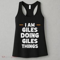 I Am Giles Doing Giles Things Custom Funny Name Women's Tank Top thumb 3