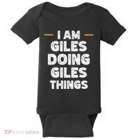 I Am Giles Doing Giles Things Custom Funny Name Baby Bodysuit thumb 0