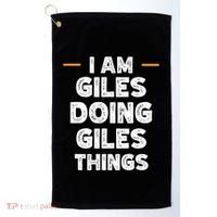 I Am Giles Doing Giles Things Custom Funny Name Golf Towel thumb 0