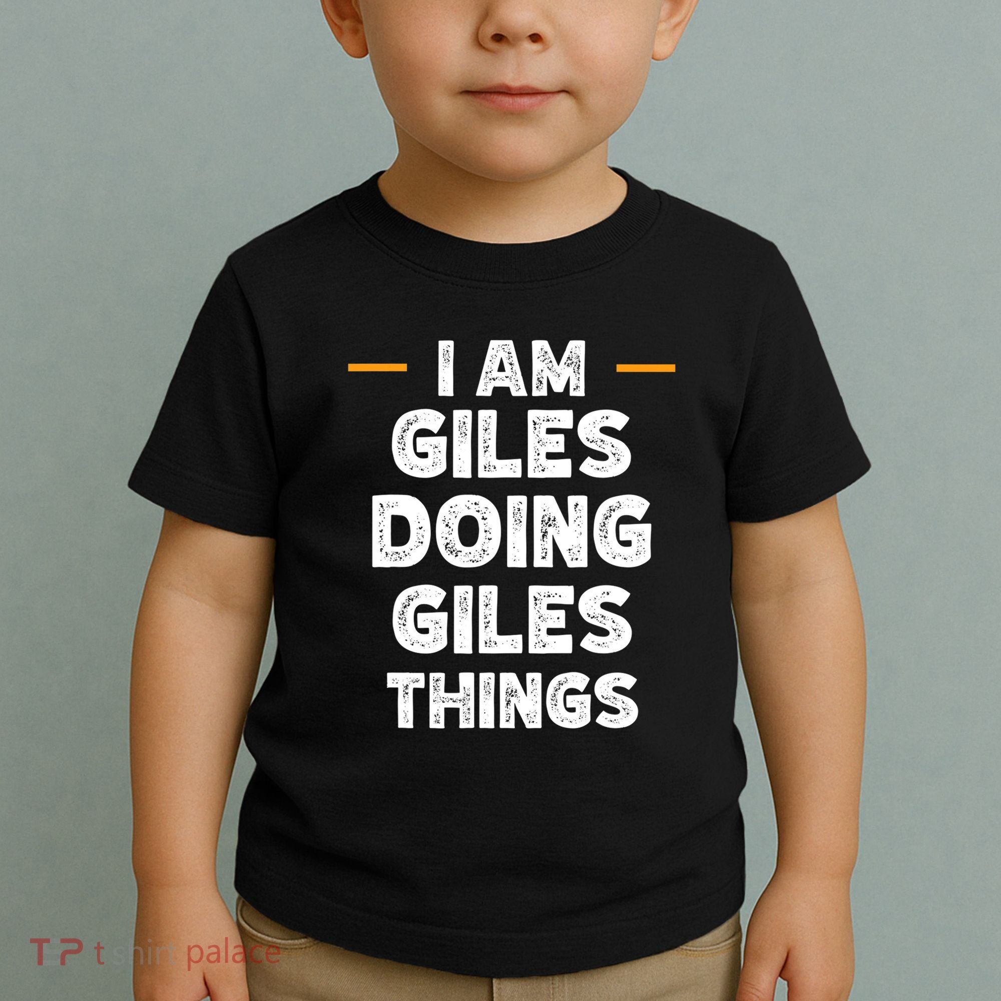 I Am Giles Doing Giles Things Custom Funny Name Toddler T-Shirt