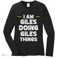 I Am Giles Doing Giles Things Custom Funny Name Women's Long Sleeve Shirt thumb 0