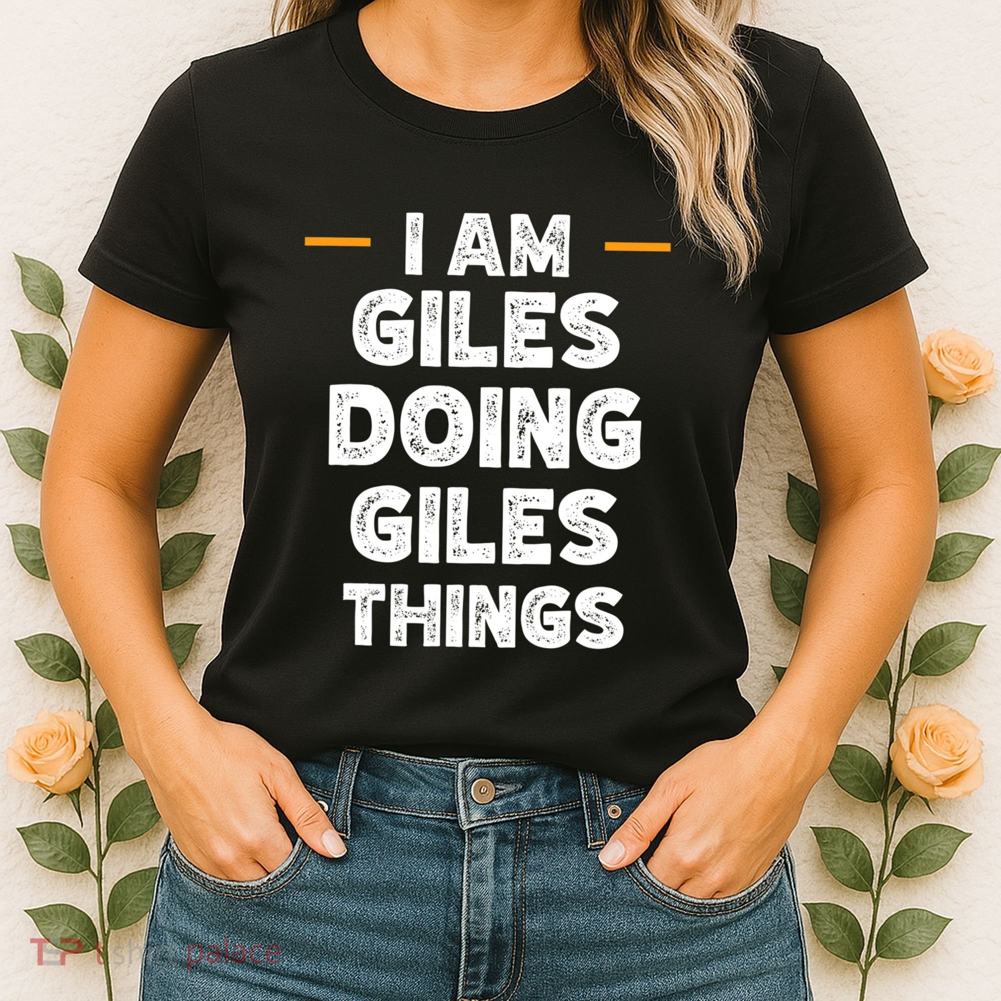 I Am Giles Doing Giles Things Custom Funny Name Women's T-Shirt