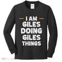 I Am Giles Doing Giles Things Custom Funny Name Kids Long Sleeve Shirt thumb 0