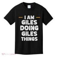 I Am Giles Doing Giles Things Custom Funny Name Kids T-Shirt thumb 0