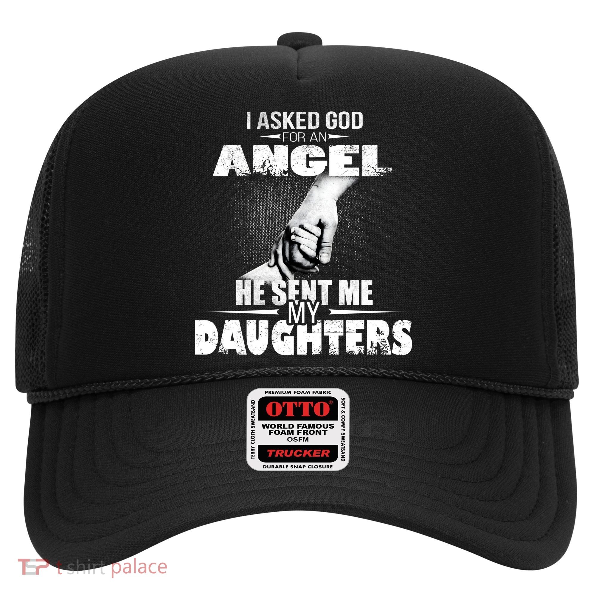 I Asked God For An Angel He Sent Me My Daughters Hat