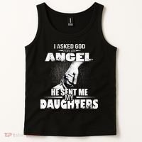 I Asked God For An Angel He Sent Me My Daughters Tank Top thumb 2