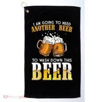 I Am Going To Need Another Beer To Wash Down This Beer Funny Golf Towel thumb 0