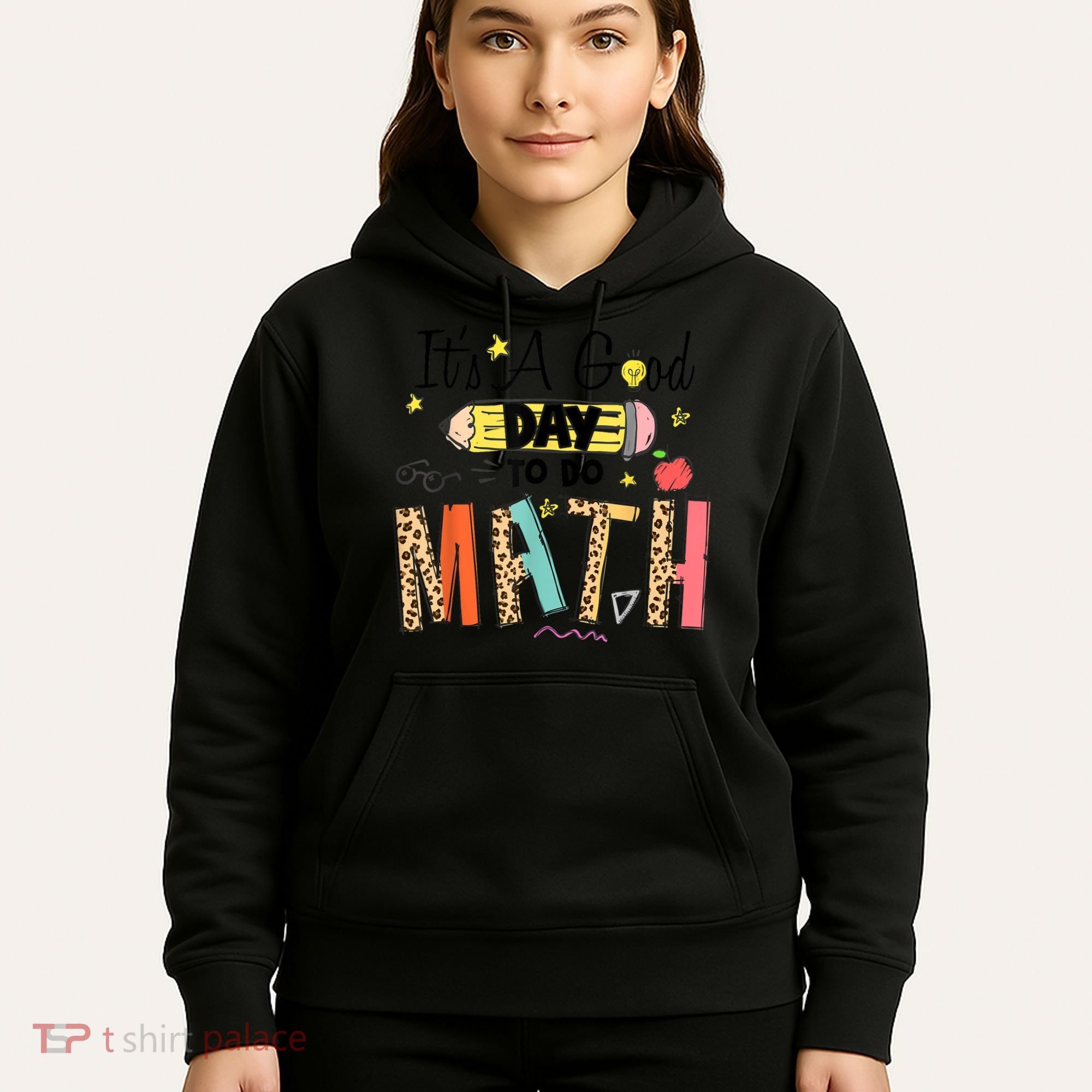 Its A Good Day To Do Math Leopard Pencil Teacher Hoodie