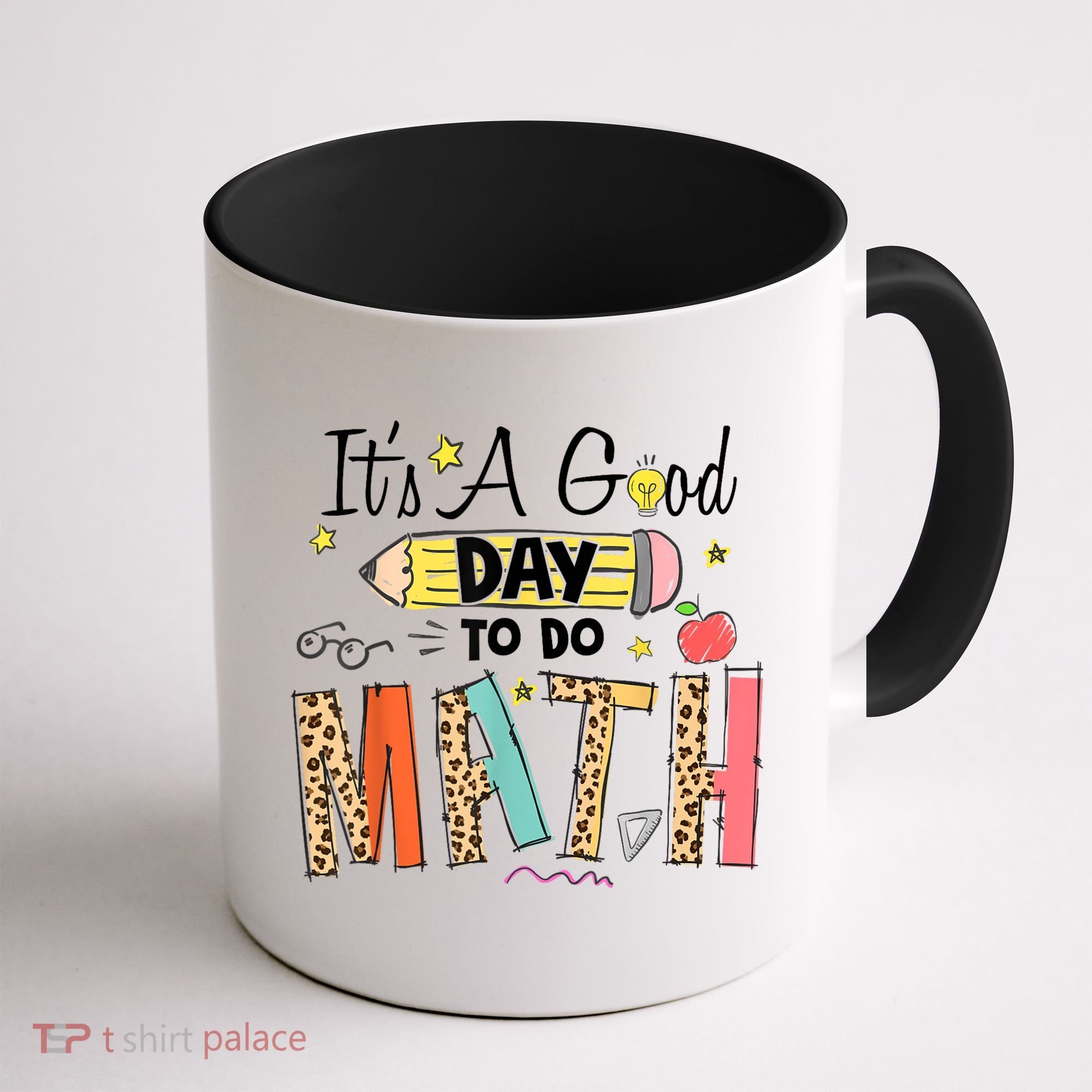 Its A Good Day To Do Math Leopard Pencil Teacher Coffee Mug