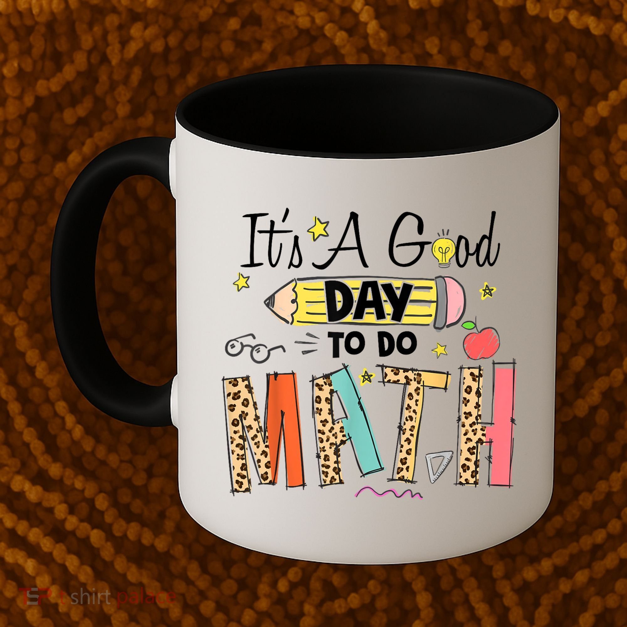Its A Good Day To Do Math Leopard Pencil Teacher Coffee Mug