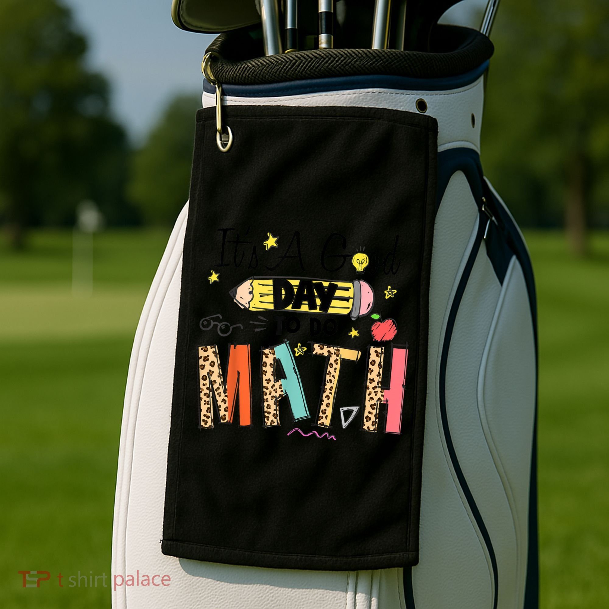 Its A Good Day To Do Math Leopard Pencil Teacher Golf Towel