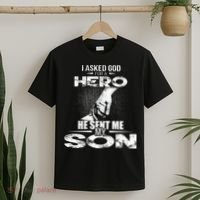 I Asked God For A Hero He Sent Me My Son T-Shirt thumb 2