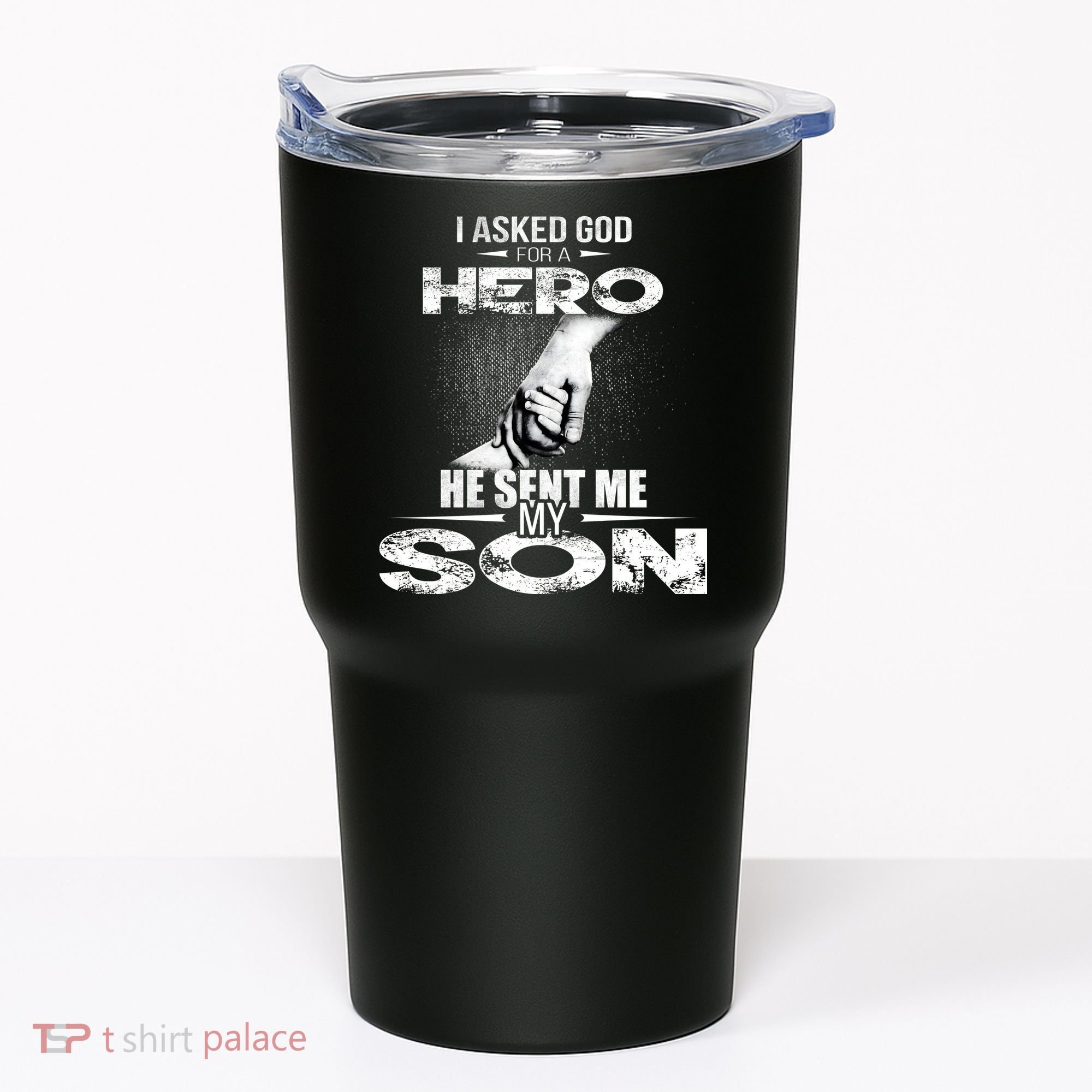 I Asked God For A Hero He Sent Me My Son Tumbler