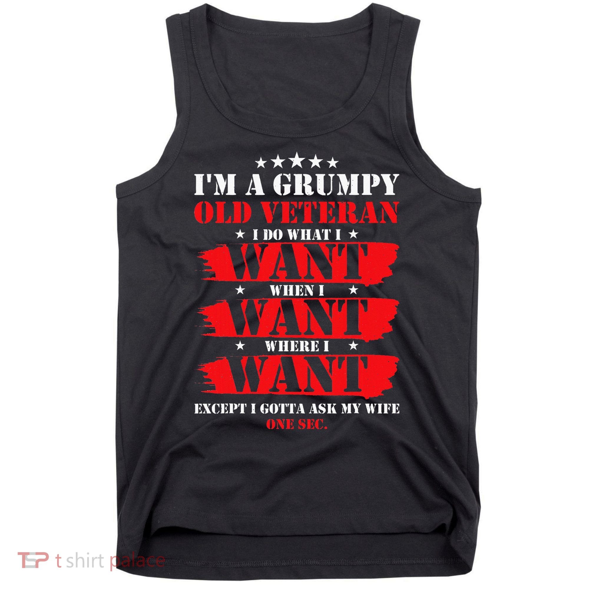 Im A Grumpy Old Veteran Funny Veteran Wife Tank Top