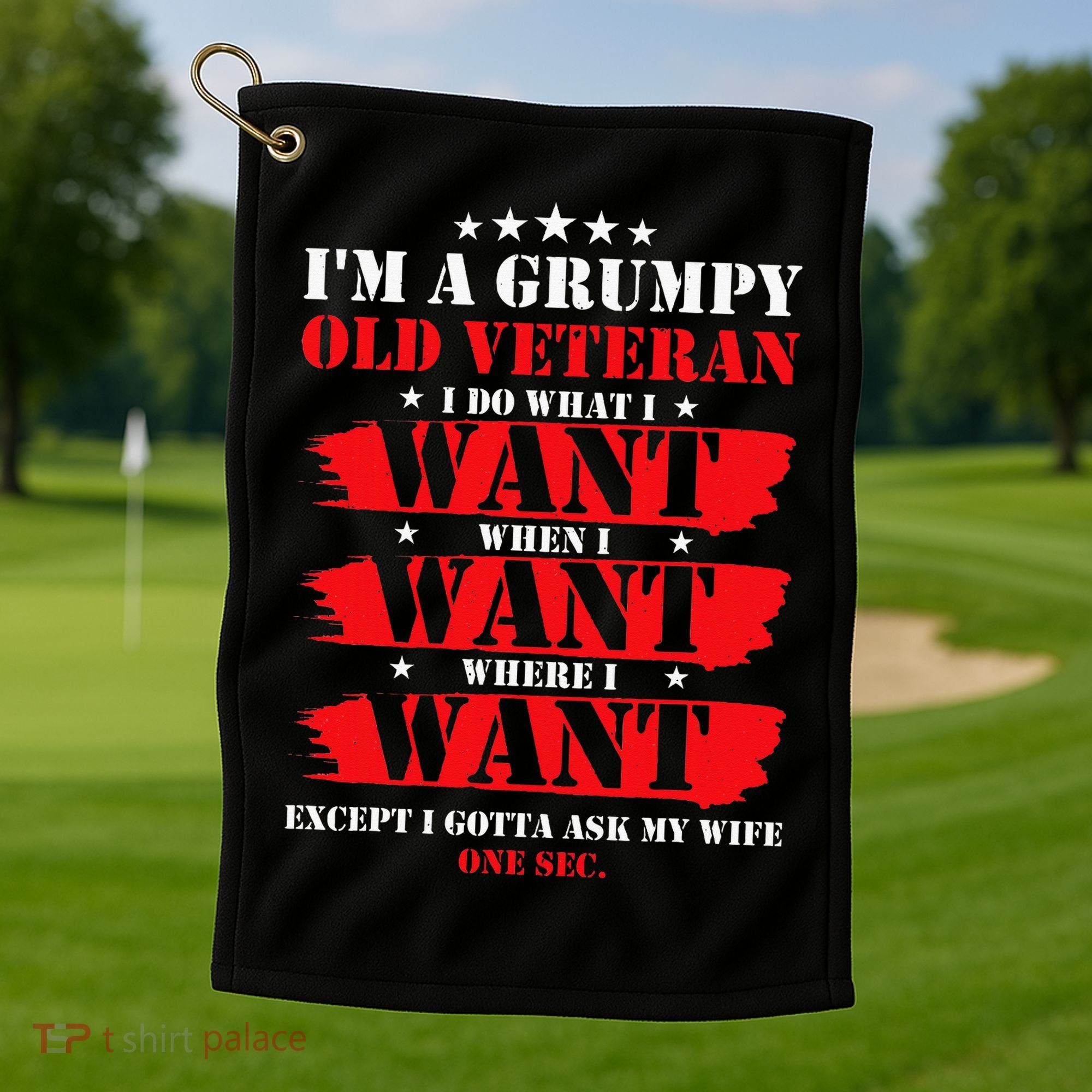 Im A Grumpy Old Veteran Funny Veteran Wife Golf Towel