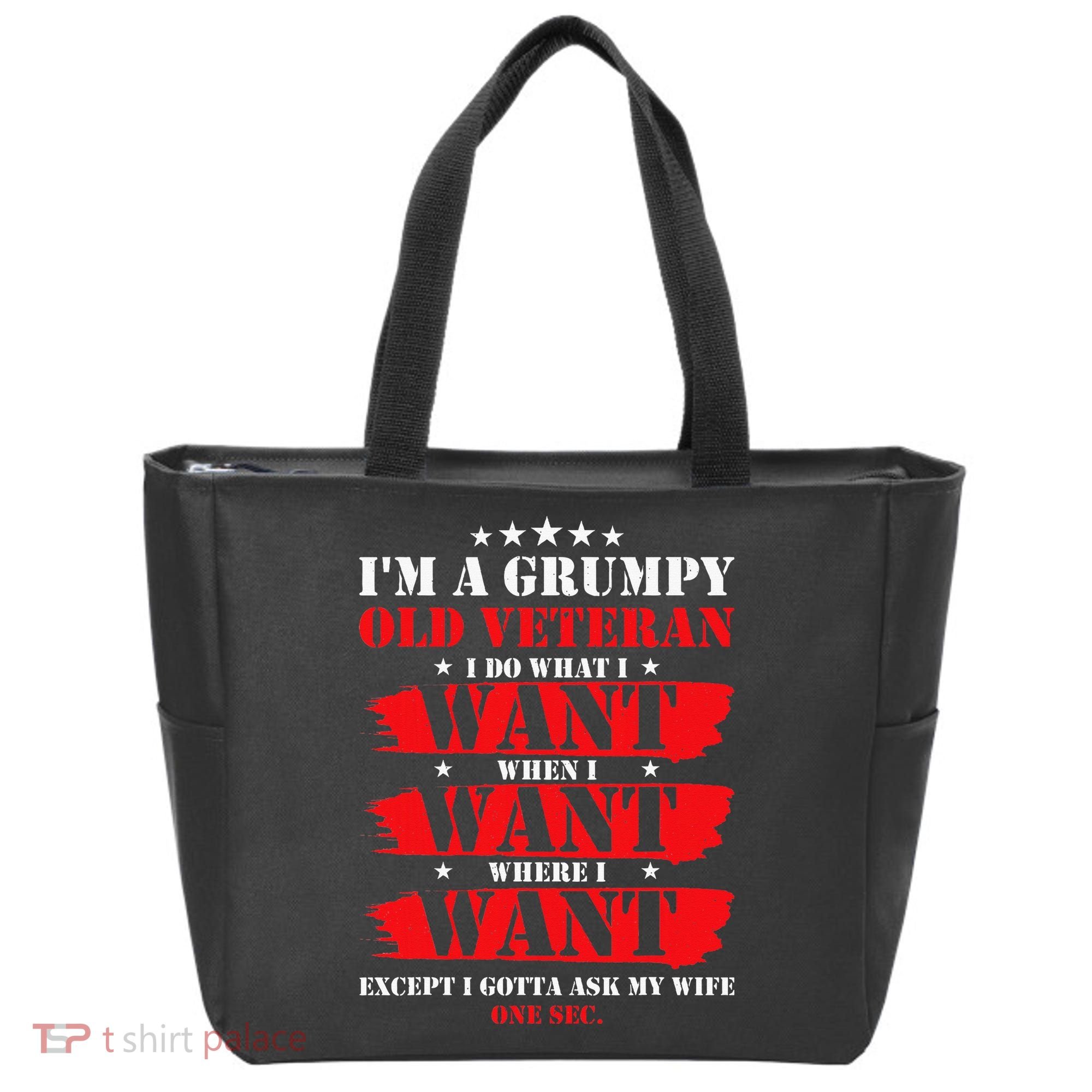 Im A Grumpy Old Veteran Funny Veteran Wife Tote Bag