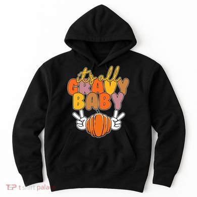 Its All Gravy Baby Pumpkin Fall Funny Hoodie