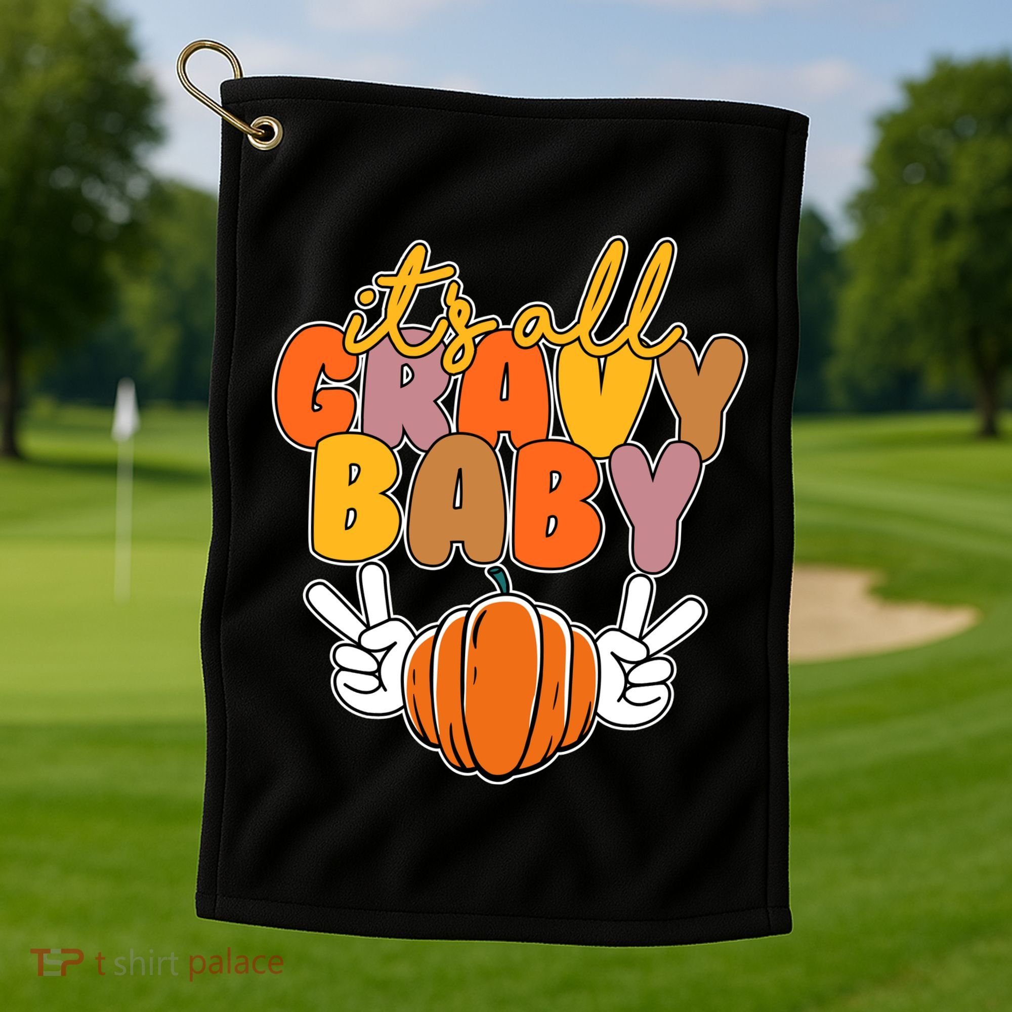 Its All Gravy Baby Pumpkin Fall Funny Golf Towel