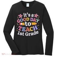 It's A Good Day To Teach 1st Grade First Grade Teacher Women's Long Sleeve Shirt thumb 0
