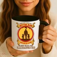 I Asked God To Make Me A Better Man He Sent Me My Two Granddaughters Coffee Mug thumb 3