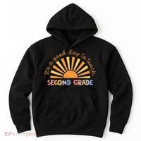 It's A Good Day To Teach Second Grade Teacher Hoodie thumb 0