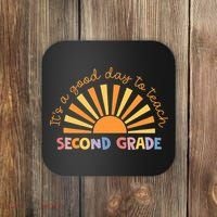 It's A Good Day To Teach Second Grade Teacher Coaster thumb 0