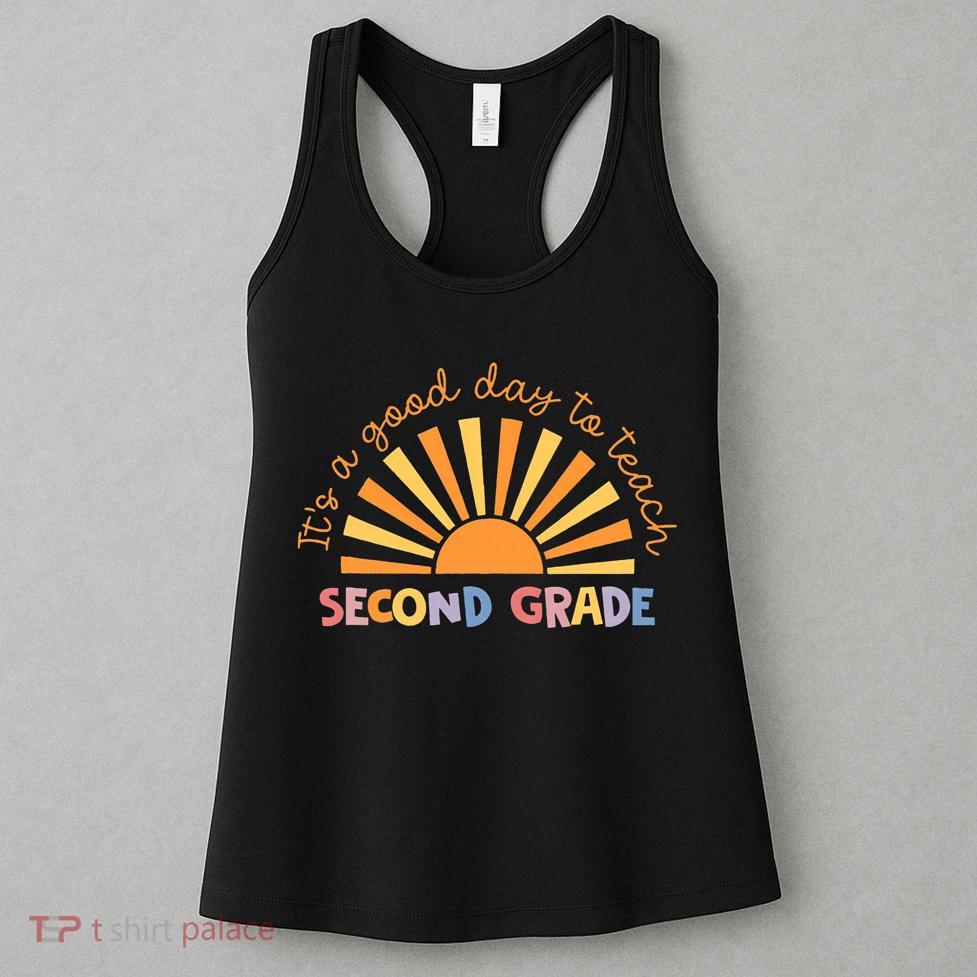 It's A Good Day To Teach Second Grade Teacher Women's Tank Top