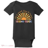 It's A Good Day To Teach Second Grade Teacher Baby Bodysuit thumb 0