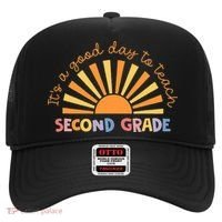 It's A Good Day To Teach Second Grade Teacher Hat thumb 0