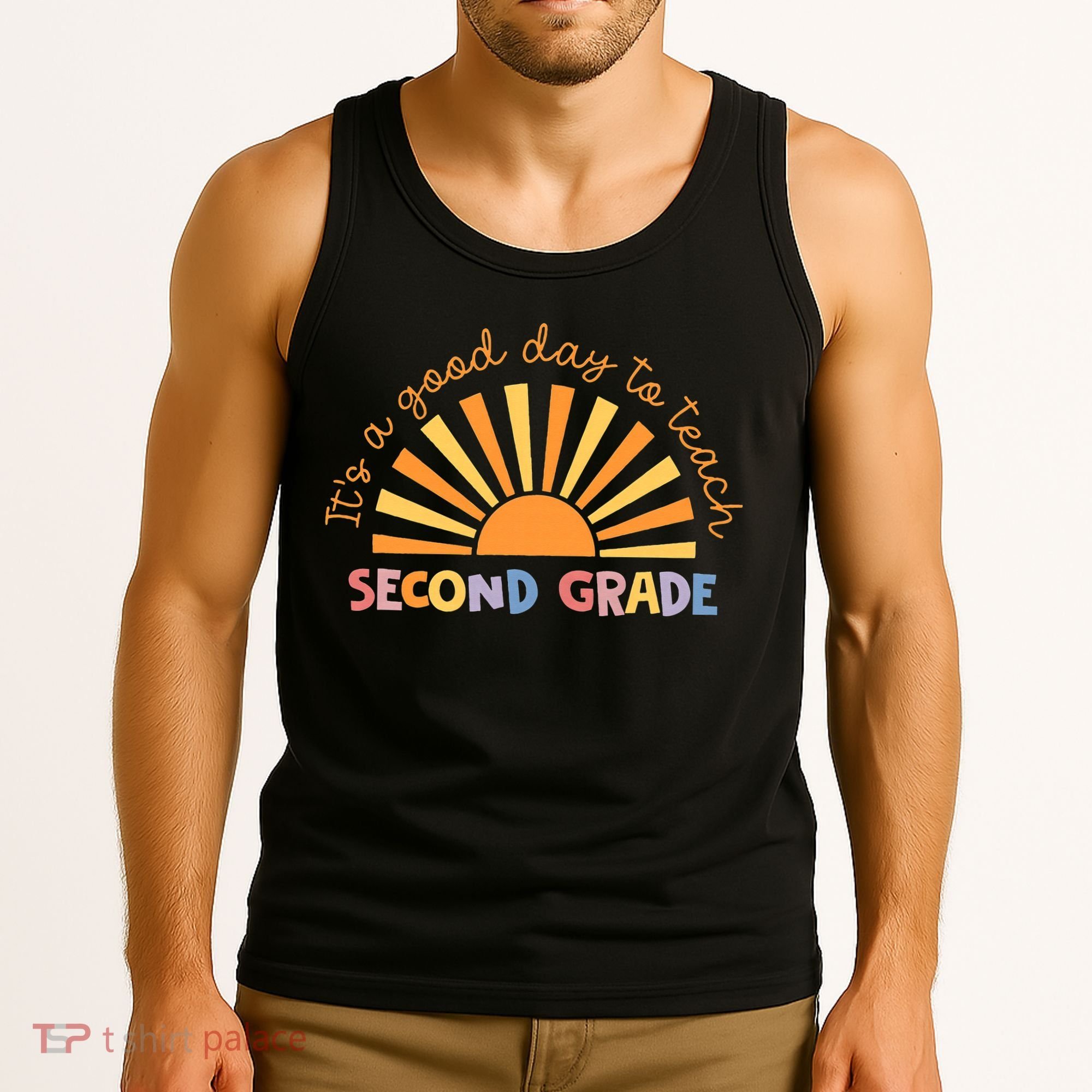 It's A Good Day To Teach Second Grade Teacher Tank Top
