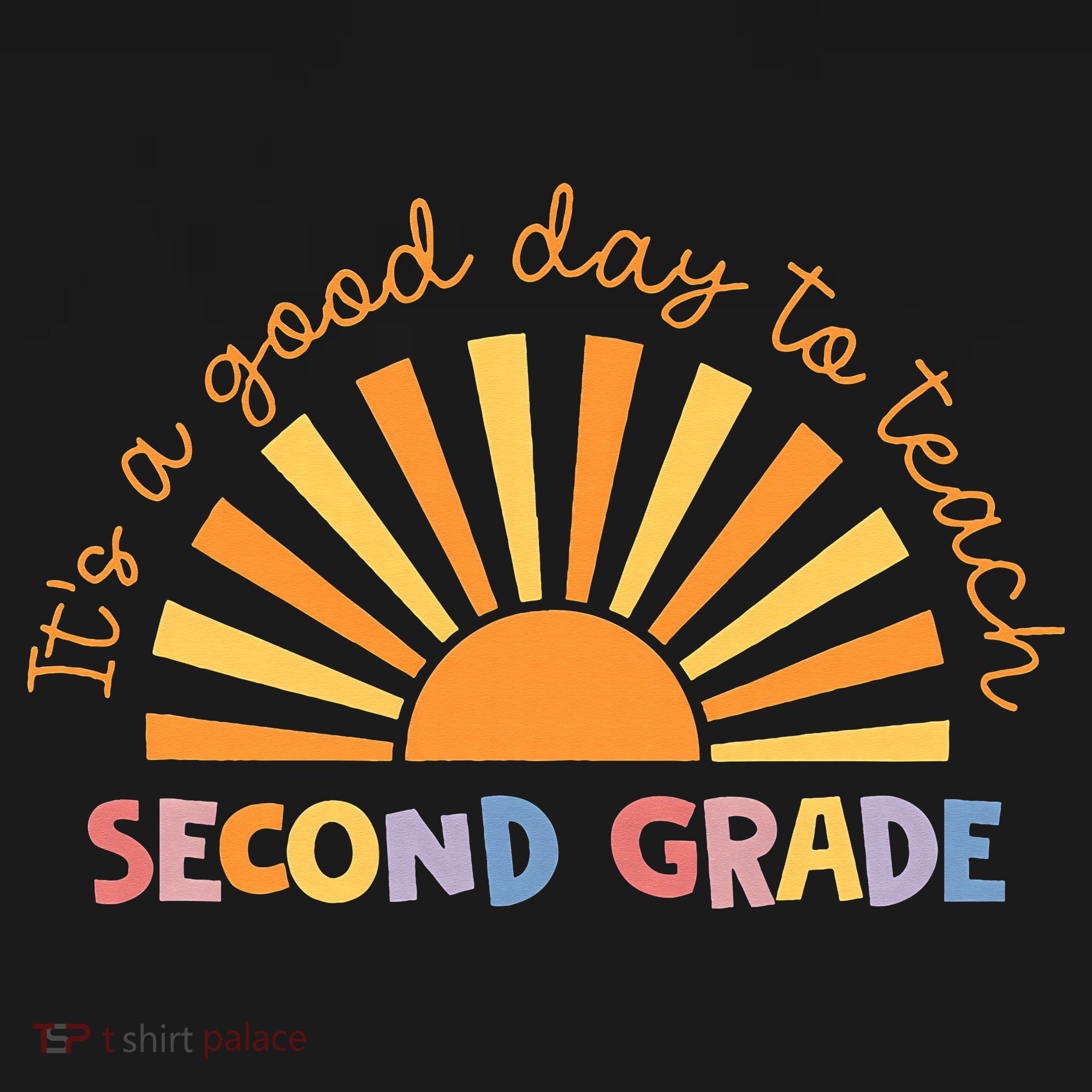 It's A Good Day To Teach Second Grade Teacher Tank Top