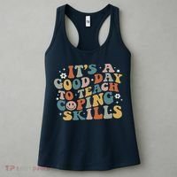 ItS A Good Day To Teach Coping Skills Inspirational Teacher Women's Tank Top thumb 3
