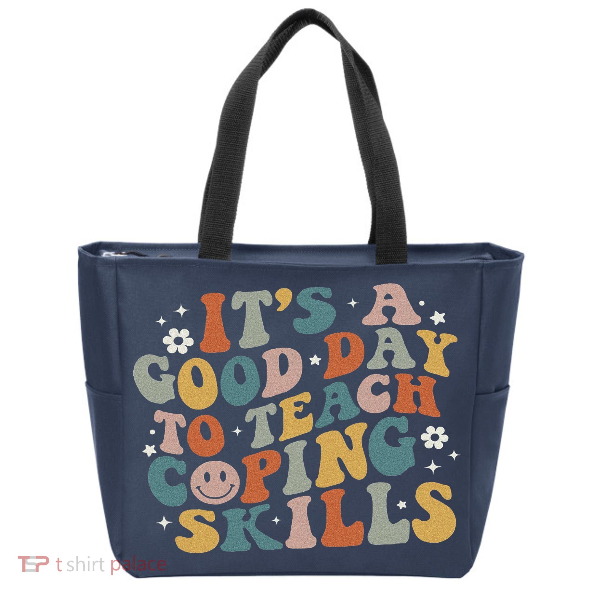 ItS A Good Day To Teach Coping Skills Inspirational Teacher Tote Bag