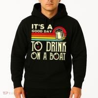 Its A Good Day To Drink On A Boat Hoodie thumb 2
