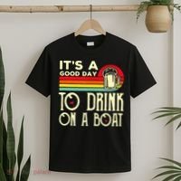 Its A Good Day To Drink On A Boat T-Shirt thumb 2